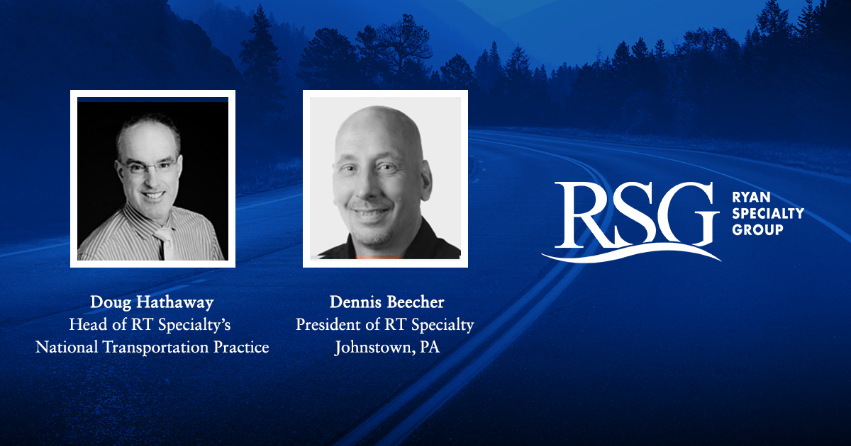 Ryan Specialty Group Announces New Leadership For Rsgs Transportation Practice And Interstate 