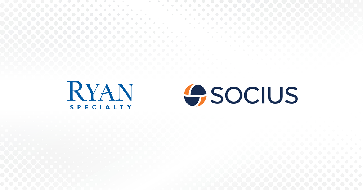 Ryan Specialty Signs Definitive Agreement To Acquire Socius Insurance Ryan Specialty 