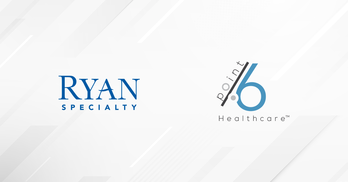 Ryan Specialty Signs Definitive Agreement To Acquire Point6 Healthcare Ryan Specialty 